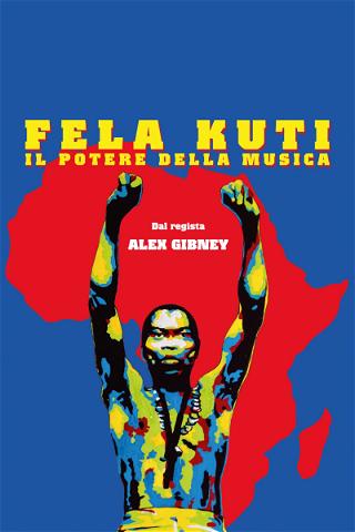 Fela Kuti - Il Potere della Musica poster
