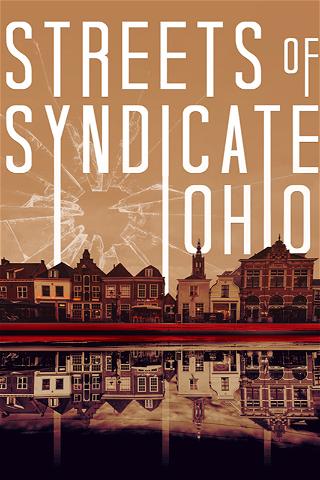 Streets of Syndicate, Ohio poster