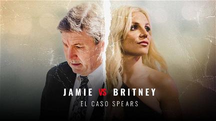 Jamie vs Britney: The Father Daughter Trials poster