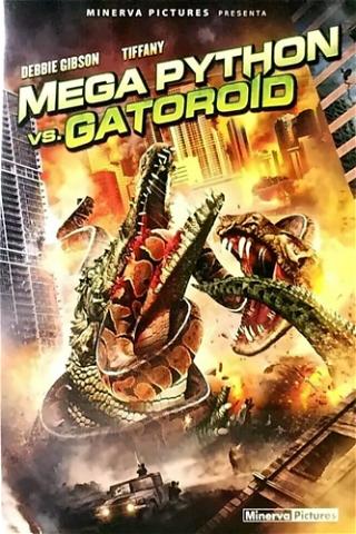 Mega Python vs. Gatoroid poster