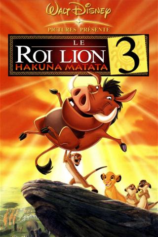 Le Roi lion 3 : Hakuna matata poster
