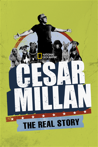 Cesar Millán, la vraie histoire poster