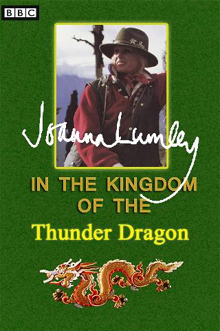 Joanna Lumley in the Kingdom of the Thunder Dragon poster