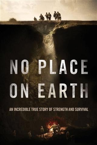 No Place on Earth poster