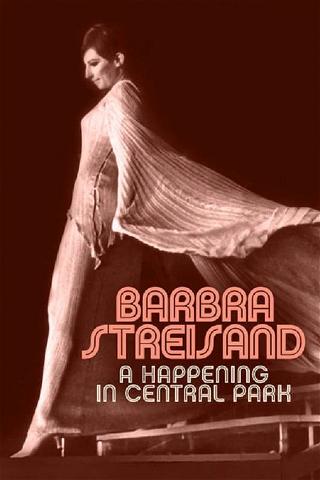 Barbra Streisand: A Happening in Central Park poster