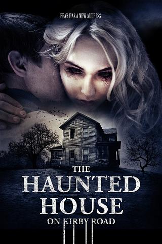 Haunted House On Kirby Road poster