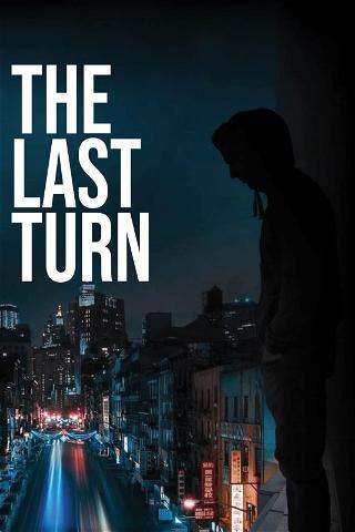 The Last Turn poster