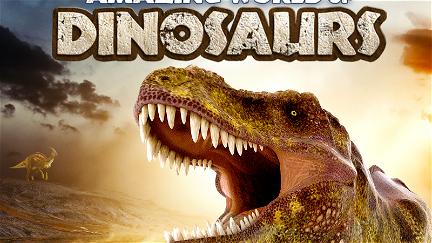 Amazing World of Dinosaurs poster