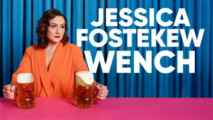 Jessica Fostekew: Wench poster