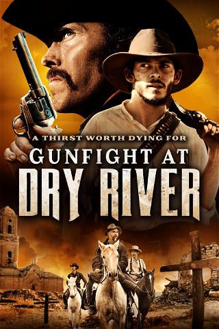 Gunfight at Dry River poster
