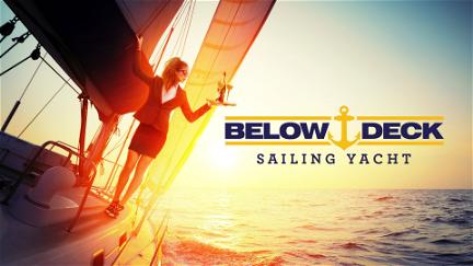 Below Deck Sailing Yacht poster