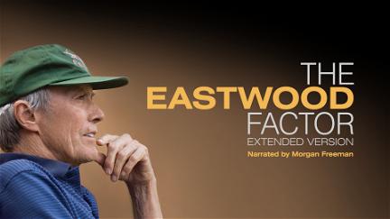 The Eastwood Factor poster