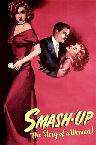 Smash-Up, the Story of a Woman poster