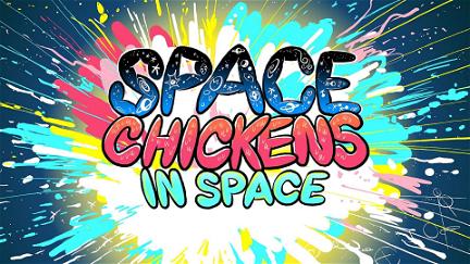 Space Chickens in Space poster