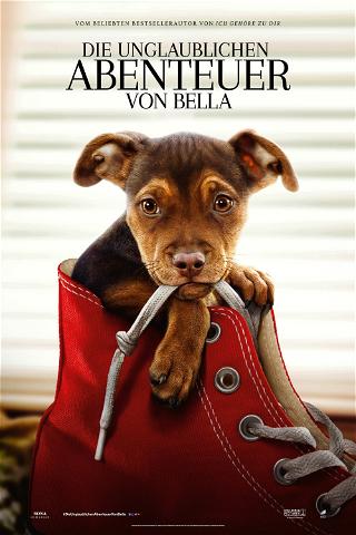 Die unglaublichen Abenteuer von Bella poster