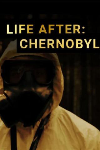 Life After: Chernobyl poster