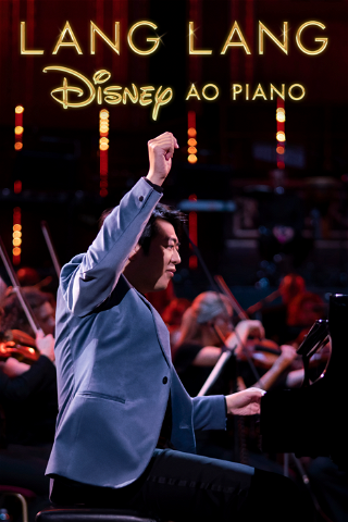 Lang Lang: Disney Ao Piano poster