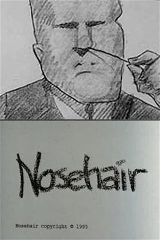 Nose Hair poster