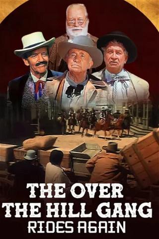 The Over-the-Hill Gang Rides Again poster