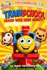 Train School: Learning For Tots poster