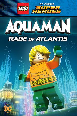 LEGO DC Comics Super Heroes: Aquaman: Rage of Atlantis poster