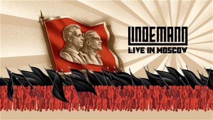 Lindemann: Live in Moscow poster