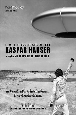 La leggenda di Kaspar Hauser poster