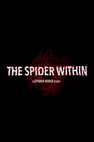 The Spider Within: A Spider-Verse Story poster