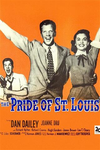 The Pride of St. Louis poster