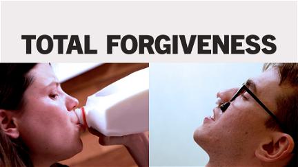 Total Forgiveness poster