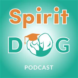 Spirit Dog Training Podcast poster