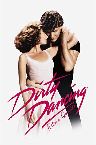 Dirty Dancing: Ritmo Quente poster