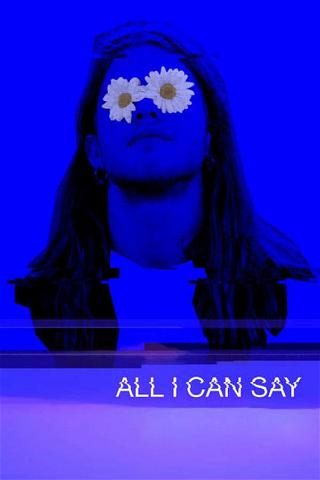All I Can Say poster