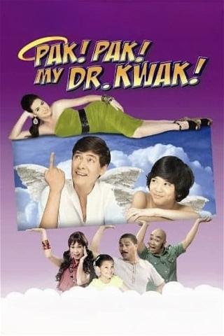 Pak! Pak! My Dr. Kwak! poster