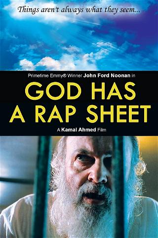 God Has a Rap Sheet poster