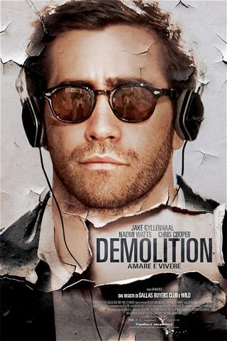 Demolition - Amare e vivere poster
