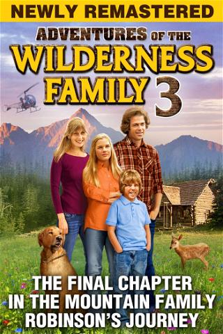 Adventures of the Wilderness Family, Part 3 poster