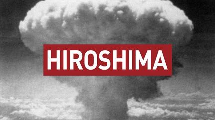 Hiroshima: BBC History of World War II poster