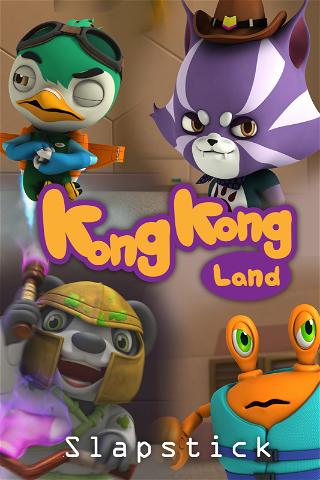 Kong Kong Land - Slapstick poster