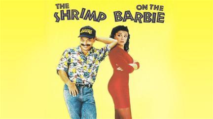 Shrimp On The Barbie poster