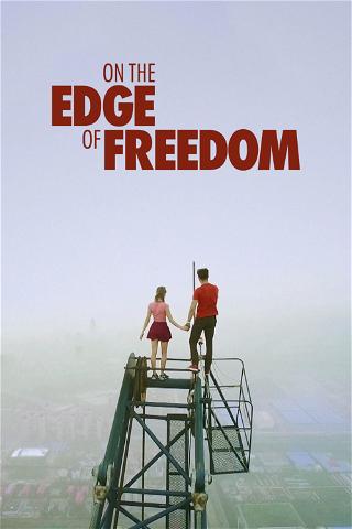 Al Borde de la Libertad (On the Edge of Freedom) poster