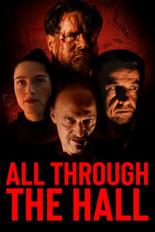 All Through the Hall poster