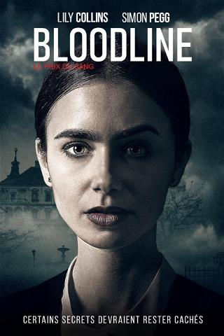 Bloodline : le prix du sang poster