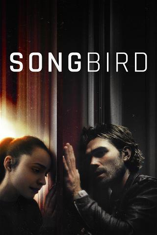 Songbird. Rozdzieleni poster