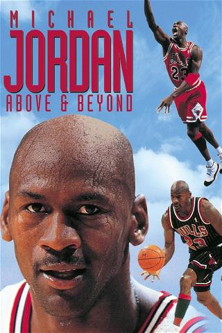 Michael Jordan, Above and Beyond poster