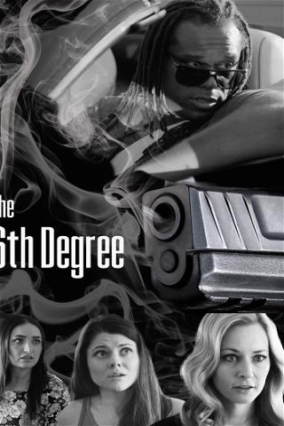 The 6th Degree poster