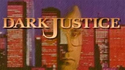 Dark Justice poster