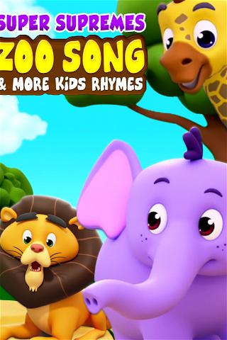 Super Supremes Zoo Song & More Videos for Kids poster
