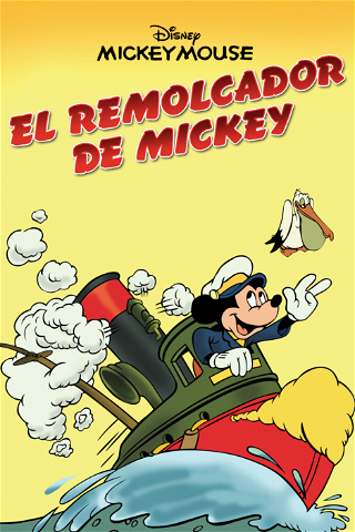 El remolcador de Mickey poster