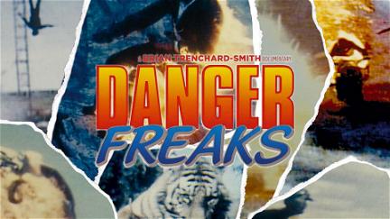 Dangerfreaks poster